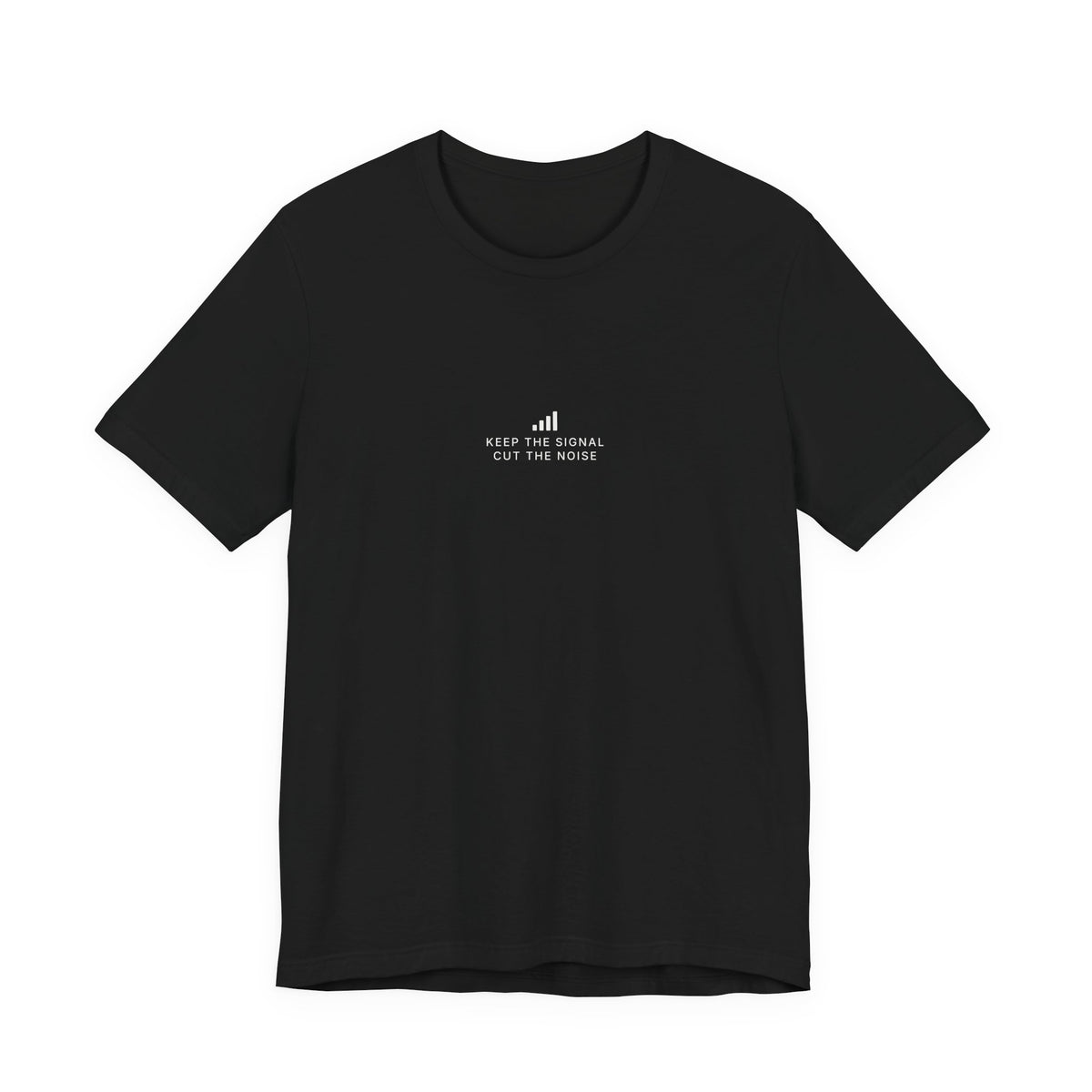 Keep the Signal Tee