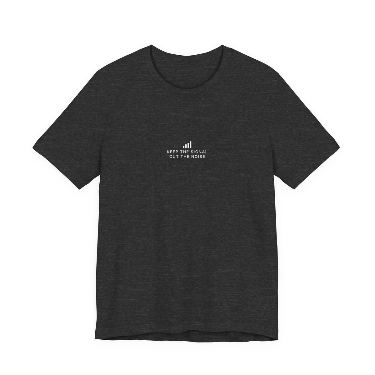 Keep the Signal Tee