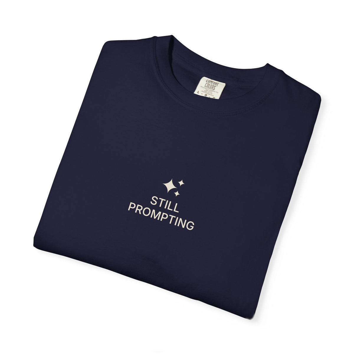 The Still Prompting Tee by TechThreads, product view 5